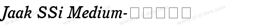 Jaak SSi Medium字体转换